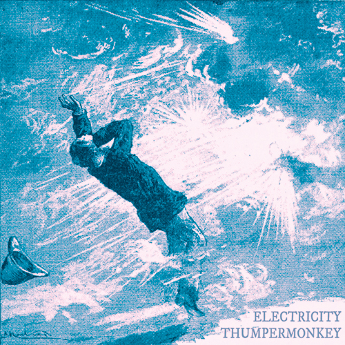 Electricity by Thumpermonkey - Pre Order Now!